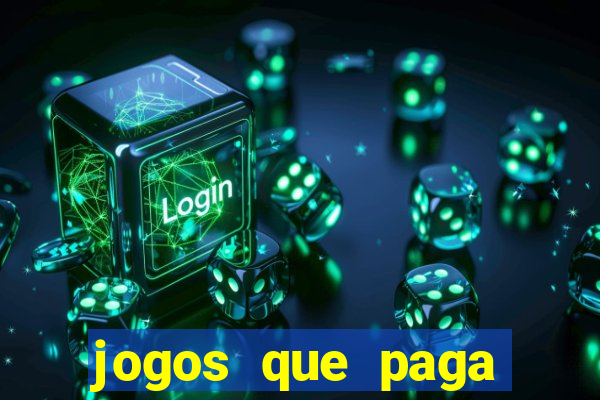 jogos que paga dinheiro de verdade no pix